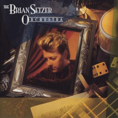 The Brian Setzer Orchestra -  The Brian Setzer Orchestra